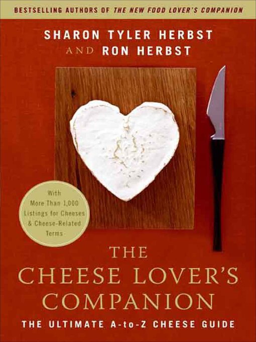 Title details for The Cheese Lover's Companion by Sharon T. Herbst - Available